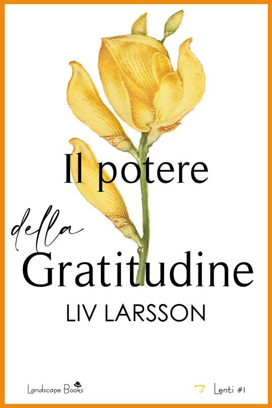Il potere della gratitudine - Liv Larsson - copertina