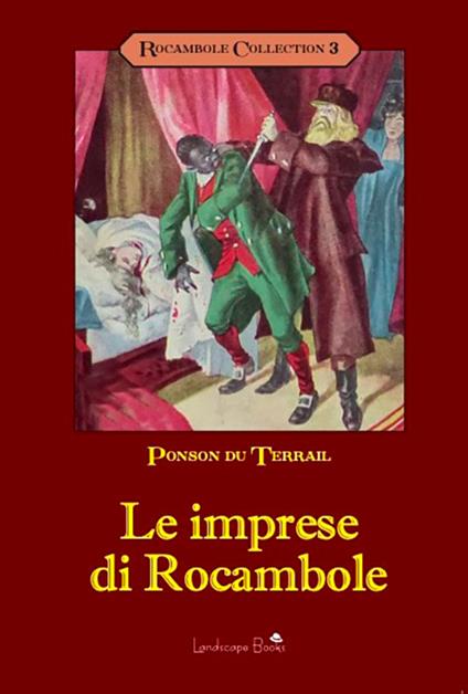 Le imprese di Rocambole - Pierre Alexis Ponson du Terrail - copertina