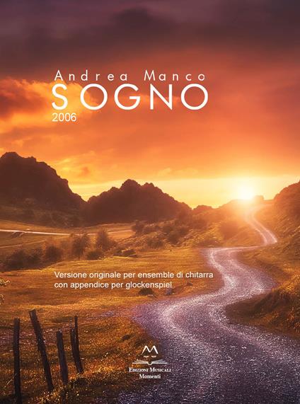 Sogno. Versione originale per ensamble di chitarra con appendice per glockenspiel - Andrea Manco - copertina