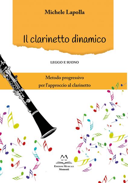 Il clarinetto dinamico. Leggo e suono - Michele Lapolla - copertina