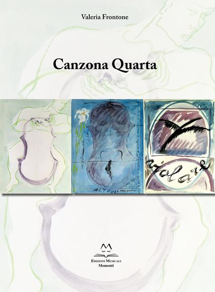 Canzona quarta. Per quartetto d'archi e soprano. Partitura e parti - Valeria Frontone - copertina