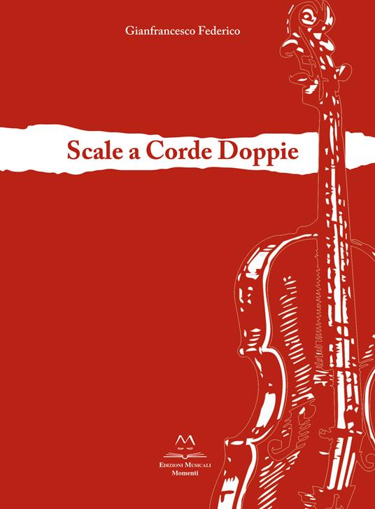 Scale a corde doppie. Per violino - Gianfrancesco Federico - copertina