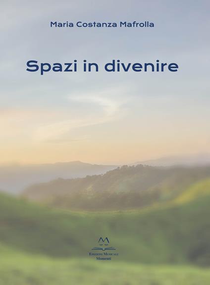 Spazi in divenire - Maria Costanza Mafrolla - copertina