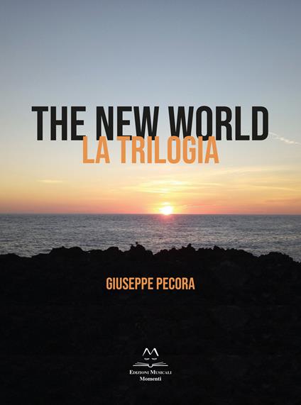 The new world. La trilogia. Con CD-Audio - Giuseppe Pecora - copertina