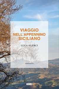 Viaggio nell'Appennino siciliano