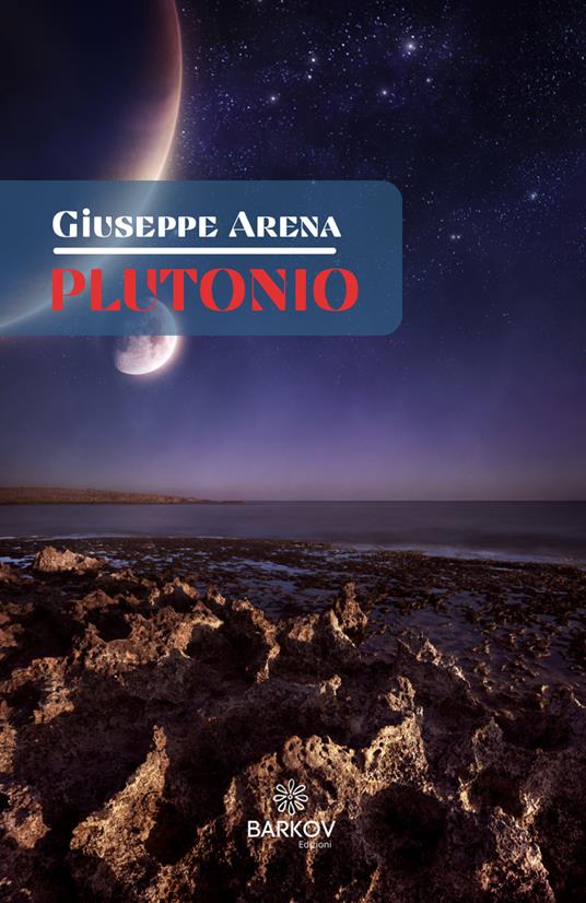 Plutonio. Nuova ediz. - Giuseppe Arena - copertina