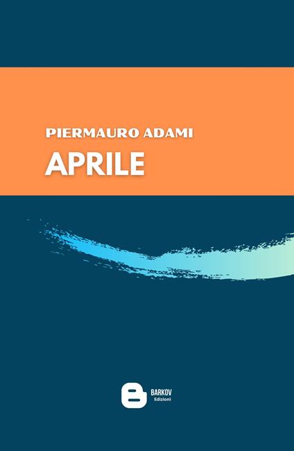 Aprile - Piermauro Adami - copertina