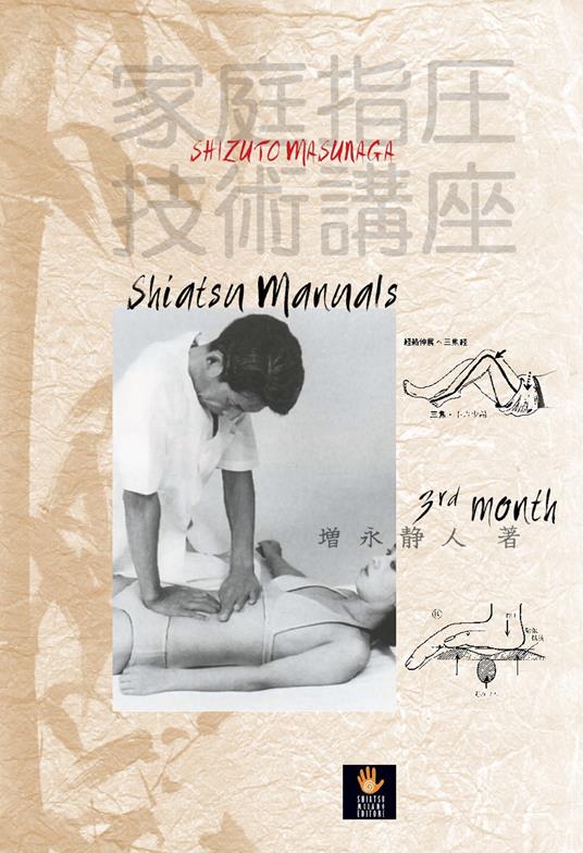 Masunaga Shiatsu manuals 3rd month - Shizuto Masunaga - copertina