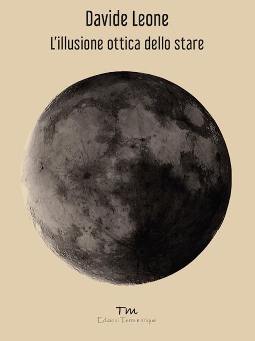 L'illusione ottica dello stare - Davide Leone - copertina