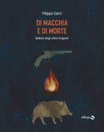 Di macchia e di morte. Ballata degli ultimi briganti