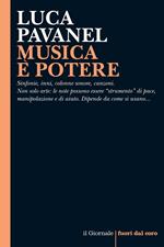 Musica è potere. Sinfonie, inni, colonne sonore, canzoni