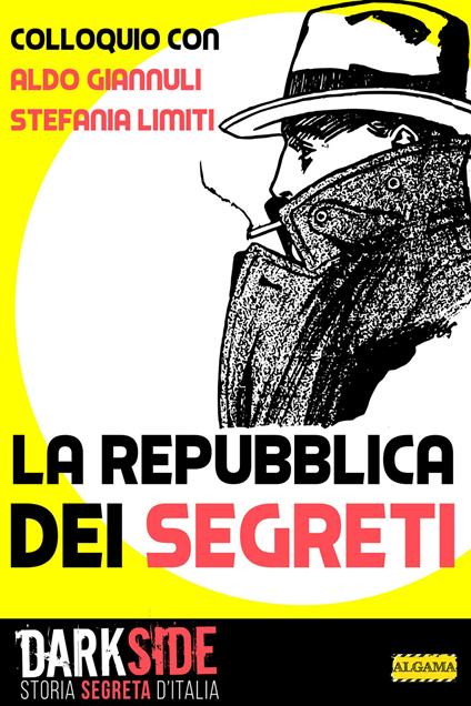 La Repubblica dei segreti - Gianluca Zanella,Marcello Altamura - ebook