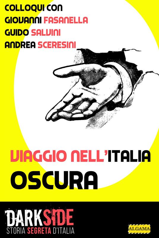 Viaggio nell'Italia oscura - Gianluca Zanella,Marcello Altamura - ebook