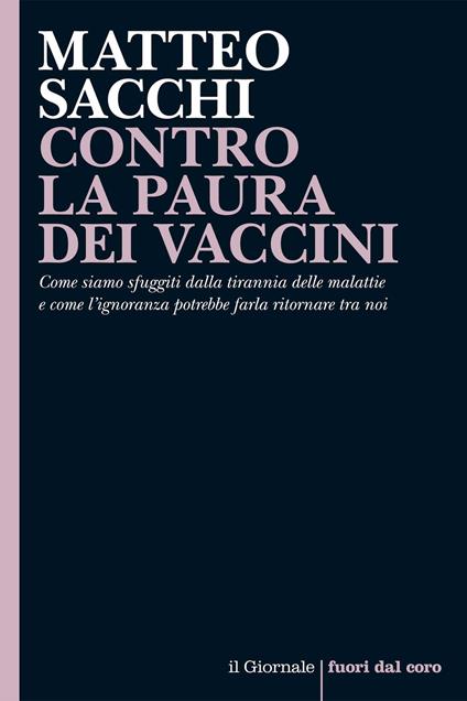 Contro la paura dei vaccini - Matteo Sacchi - ebook