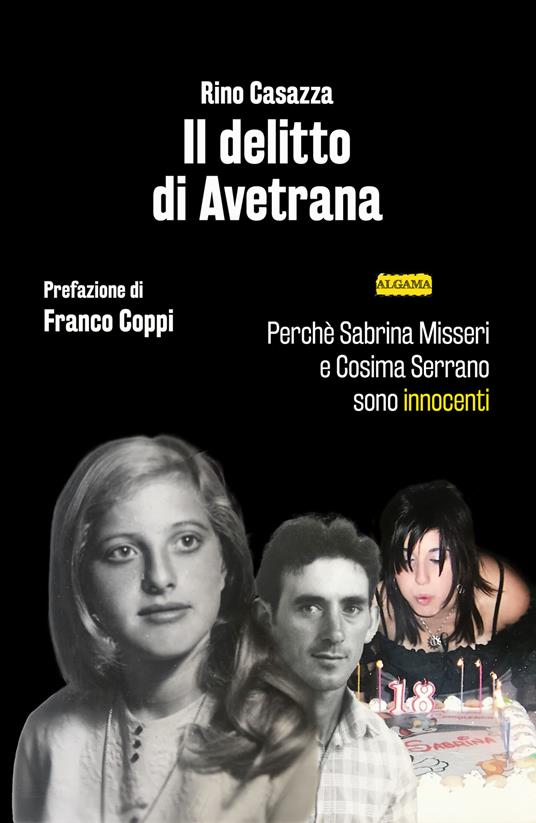 Il delitto di Avetrana. Perché Sabrina Misseri e Cosima Serrano sono innocenti - Rino Casazza - ebook