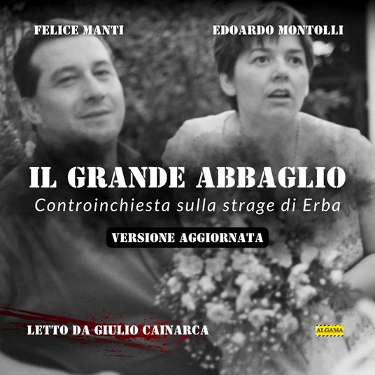 Il grande abbaglio (versione aggiornata) - AUDIOLIBRO