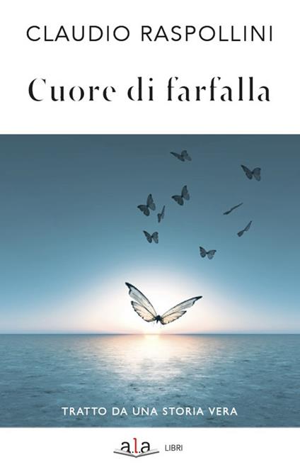 Cuore di farfalla - Claudio Raspollini - copertina