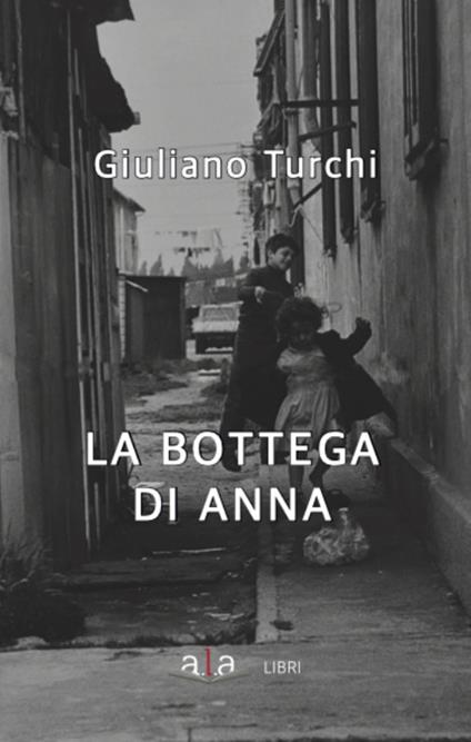 La bottega di Anna - Giuliano Turchi - copertina