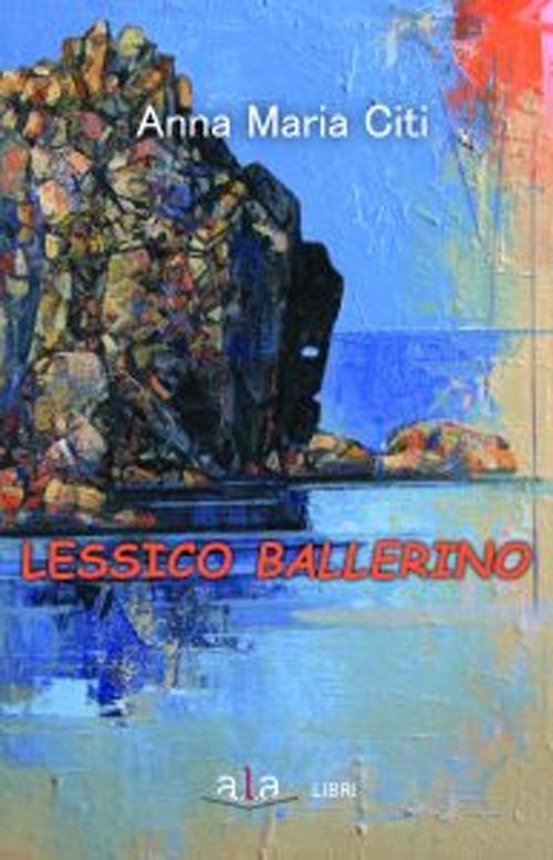 Lessico ballerino - Anna Maria Citi - copertina