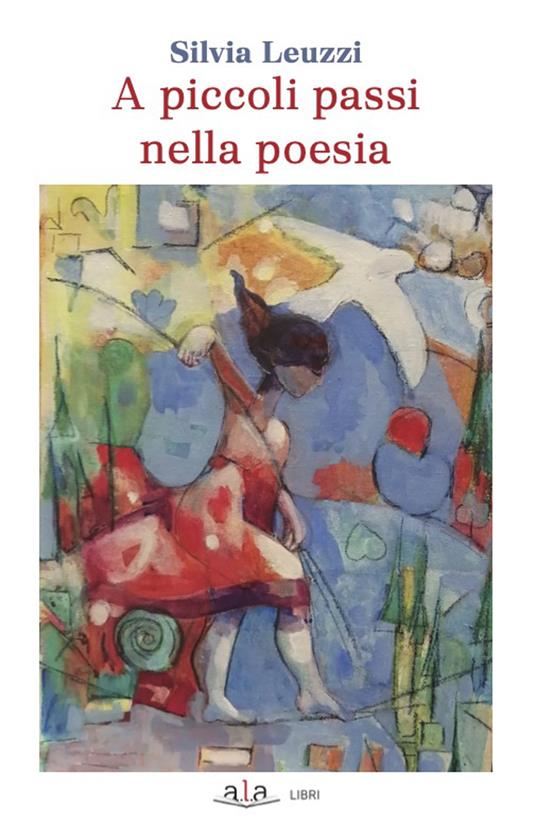 A piccoli passi nella poesia - Silvia Leuzzi - copertina