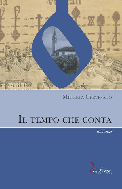 Il tempo che conta - Michela Cervesato - copertina