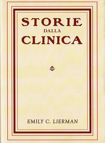 I metodi di trattamento nelle «Storie dalla clinica». Il vero sistema originario batesiano spiegato e raccontato in prima persona dalla fedele assistente del Dott. Bates . Con Libro: Il falco per la educazione alla vista perfetta - Emily C. Lierman - copertina