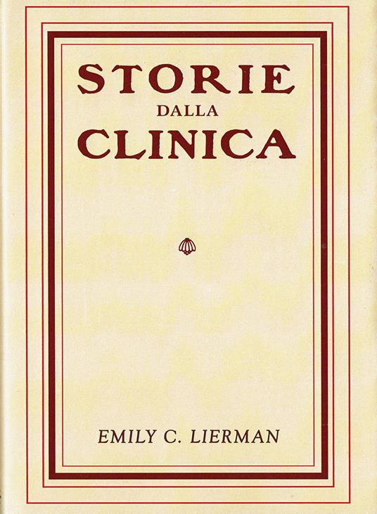 I metodi di trattamento nelle «Storie dalla clinica». Il vero sistema originario batesiano spiegato e raccontato in prima persona dalla fedele assistente del Dott. Bates . Con Libro: Il falco per la educazione alla vista perfetta - Emily C. Lierman - copertina
