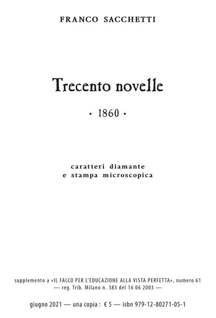 Trecento novelle. Ediz. in carattere diamante e stampa microscopica - Franco Sacchetti - copertina