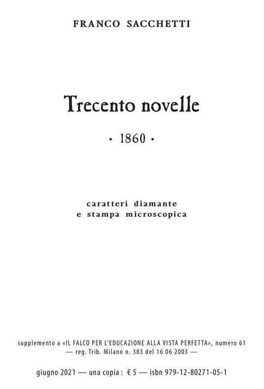 Trecento novelle. Ediz. in carattere diamante e stampa microscopica - Franco Sacchetti - copertina