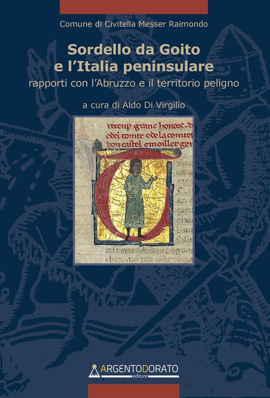 Sordello da Goito e l'Italia peninsulare. Rapporti con l'Abruzzo e il territorio peligno - copertina