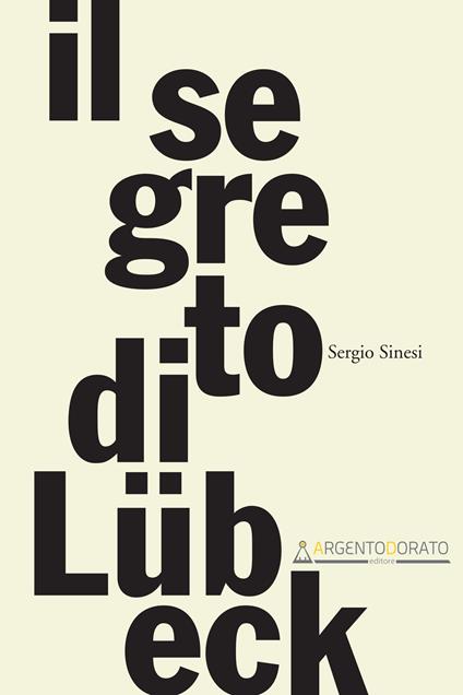 Il segreto di Lübeck - Sergio Sinesi - copertina