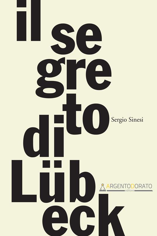 Il segreto di Lübeck - Sergio Sinesi - copertina