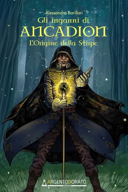 Gli inganni di Ancadion. L'origine della stirpe - Alessandro Barillari - copertina