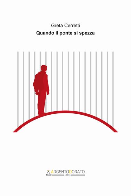 Quando il ponte si spezza - Greta Cerretti - ebook