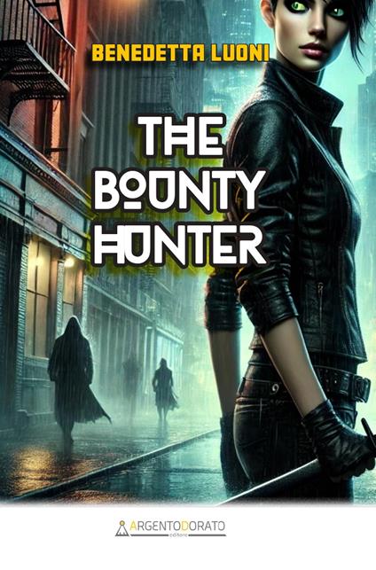 The bounty hunter - Benedetta Luoni - copertina