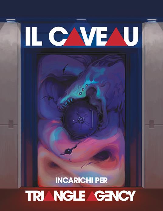Il caveau: incarichi per Triangle Agency. 12 autori. 12 incarichi. 6 possibili assassini. 3 capitani pirata. 10000 ratti. Pizza a volontà e 1 strano cane - copertina