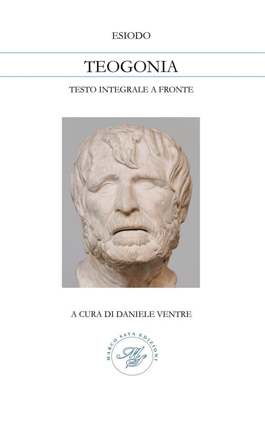 Teogonia. Testo greco a fronte. Ediz. integrale - Esiodo - copertina