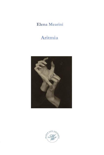 Aritmia. Raccolta poetica - Elena Mearini - copertina