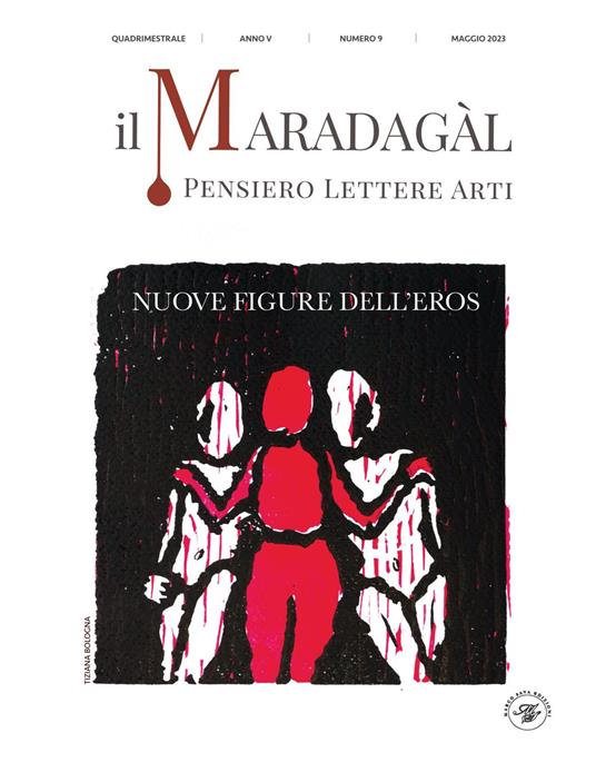 Il Maradagàl. Pensiero lettere arti (2023). Vol. 9: Nuove figure dell'eros - copertina