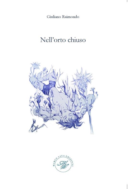 Nell'orto chiuso - Giulianio Raimondo - copertina