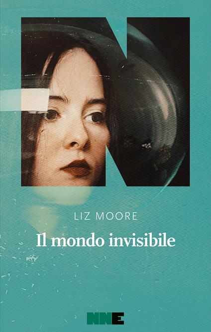 Il mondo invisibile - Liz Moore - copertina