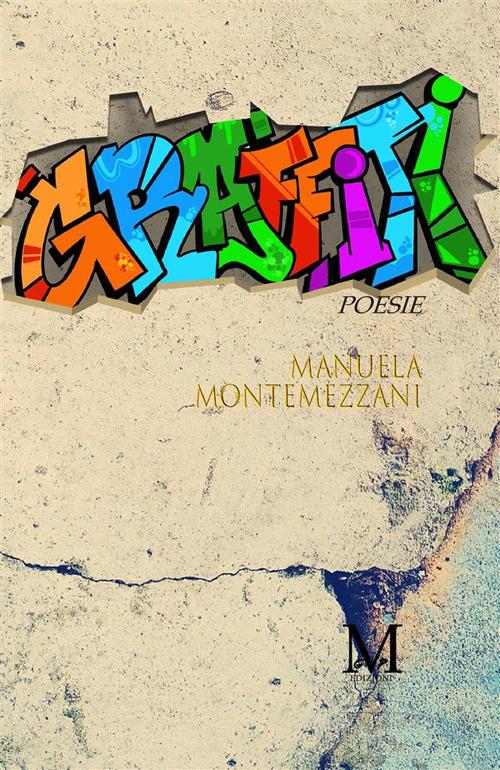 Graffiti - Manuela Montemezzani - copertina