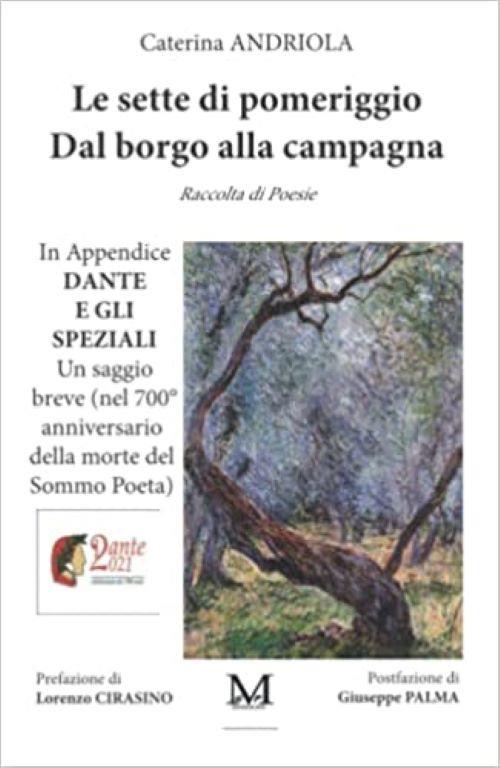 Le sette di pomeriggio. Dal borgo alla campagna - Caterina Andriola - copertina