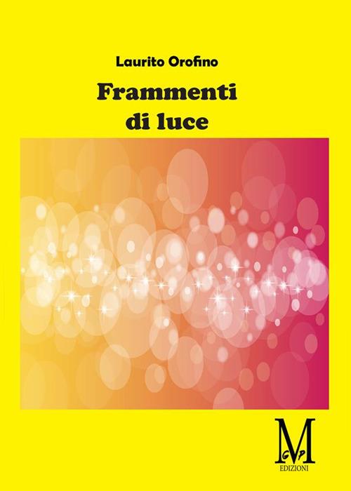 Frammenti di luce - Laurita Orofino - copertina