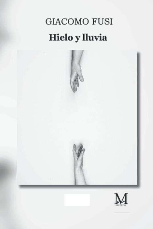 Hielo y lluvia - Giacomo Fusi - copertina