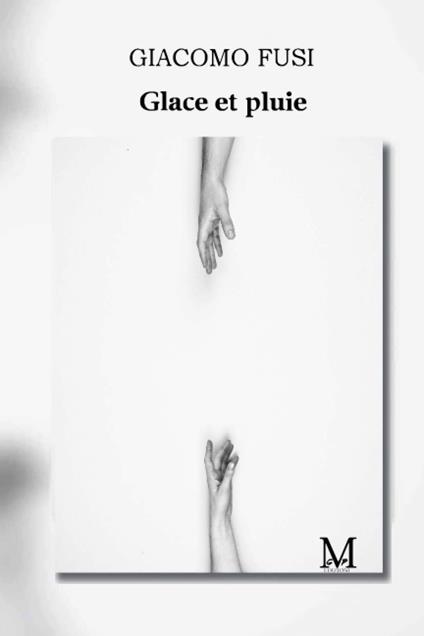 Glace et pluie - Giacomo Fusi - copertina