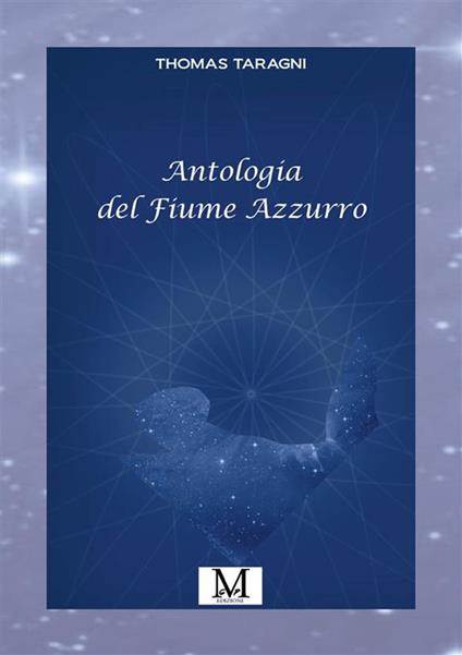 Antologia del fiume azzurro - Thomas Taragni - copertina