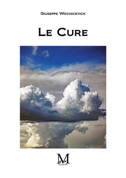 Le cure - Giuseppe Wochicevick - copertina