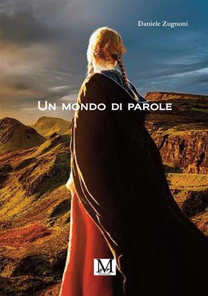 Un mondo di parole - Daniele Zugnoni - copertina