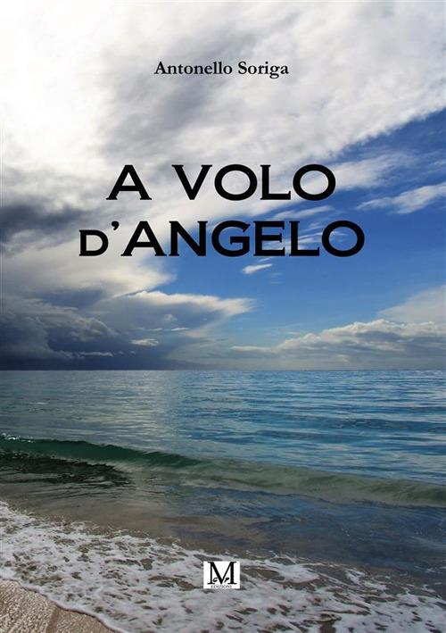 A volo d'angelo - Antonello Sorriga - copertina